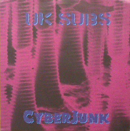 UK Subs : Cyberjunk (7", Single, Ltd, Num, Yel)